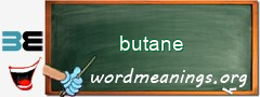 WordMeaning blackboard for butane